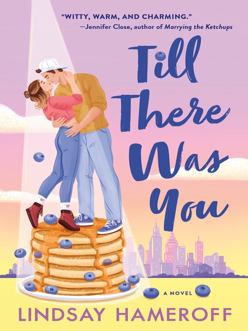 Title details for Till There Was You by Lindsay Hameroff - Available